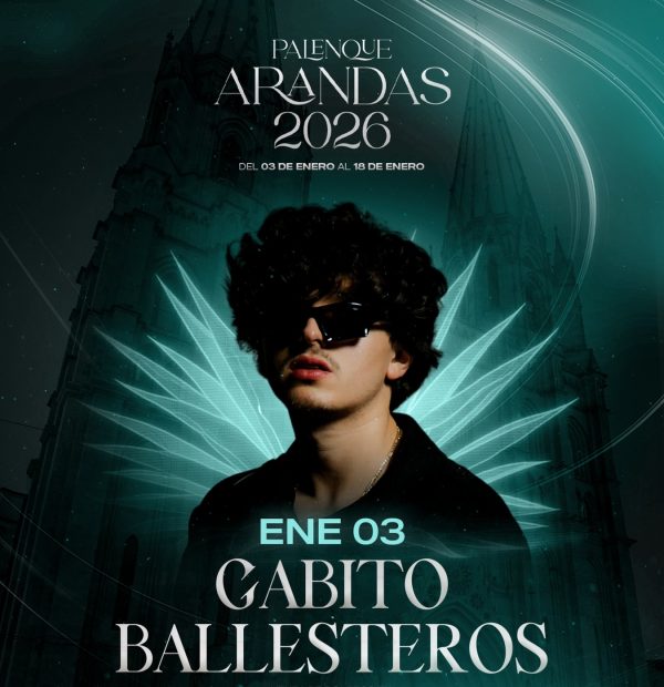 Gabito Ballesteros - Palenque Arandas 2026